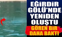 Eğirdir Gölü'nde Yeniden Oluştu Gören Bir Daha Baktı