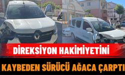 Direksiyon Hakimiyetini Kaybeden Sürücü Ağaca Çarptı