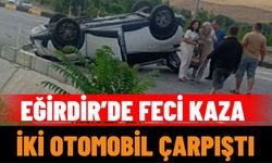 Eğirdir'de Feci Kaza: İki Otomobil Çarpıştı, Yaralılar Var