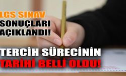 LGS Sınav Sonuçları Açıklandı: Tercih Sürecinin Tarihi Belli Oldu