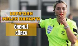 UEFA Kadınlar Ligi’nde Melek Dakan’a Görev