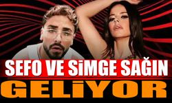 Simge Sağın ve Sefo Geliyor