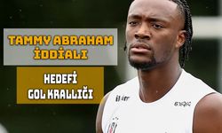 Tammy Abraham Beşiktaş’a Gol Kralı Olmaya Geldi!