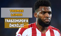 Trabzonspor’da Thomas Lemar Sürprizi!