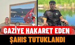 Gaziye Hakaret Eden Şahıs Tutuklandı
