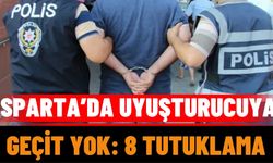 Isparta'da Uyuşturucuya Geçit Yok: 8 Tutuklama