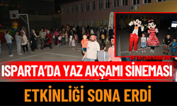 Isparta’da Yaz Akşamı Sineması Etkinliği Sona Erdi