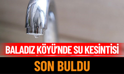 Baladız Köyü’nde Su Kesintisi Son Buldu