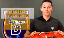 Abbosbek Fayzullaev, Başakşehir’de İlk Maçına Çıktı