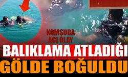 Komşuda acı olay! balıklama atladığı gölde boğuldu