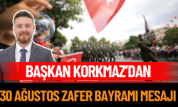 Başkan Korkmaz’dan 30 Ağustos Zafer Bayramı Mesajı