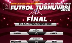 Burdur 2025 Futbol Turnuvası’nda Büyük Final Başlıyor