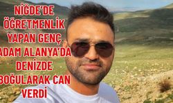 Genç Öğretmen Alanya'da Girdiği Denizde Boğuldu