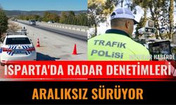 Isparta'da Radar Denetimleri Aralıksız Sürüyor