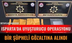 Isparta'da Uyuşturucu Operasyonu: Bir Şüpheli Gözaltında
