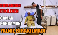 Dumandan Etkilenen Orman Kahramanı Yalnız Bırakılmadı