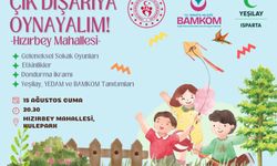 “Çık Dışarıya, Oynayalım” Projesi Isparta’da Başlıyor