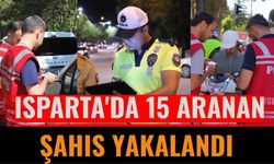 Isparta'da 15 Aranan Şahıs Yakalandı