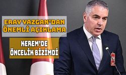 Eray Yazgan: “Kerem’de Öncelik Bizdeydi”