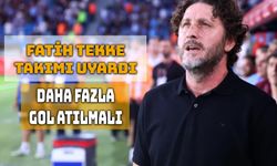 Fatih Tekke’den Takımına Uyarı Geldi