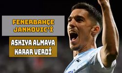 Fenerbahçe’de Niko Jankovic Transferi Beklemeye Alındı