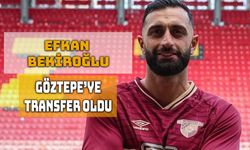 Göztepe, Efkan Bekiroğlu Transferini Resmen Duyurdu!