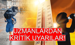 Meteoroloji'de Kritik Uyarı! Aşırı Sıcak ve Fırtına