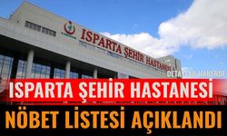 Isparta Şehir Hastanesi 28 Ağustos 2025  Nöbet Listesi
