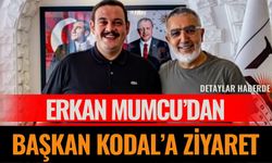 Erkan Mumcu’dan Başkan Kodal’a Ziyaret