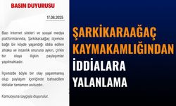 Şarkikaraağaç Kaymakamlığından İddialara Yalanlama