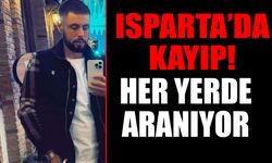 Son dakika! Isparta'da kayıp her yerde aranıyor