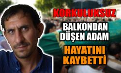 Korkuluksuz Balkondan Düşen Adam Hayatını Kaybetti