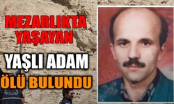 Mezarlıkta Yaşayan Yaşlı Adam Ölü Bulundu