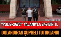 Isparta'da "Polis-Savcı" Yalanıyla 249 Bin TL Dolandıran Şüpheli Tutuklandı
