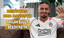 Beşiktaş’ın Yeni Sağ Beki Taylan İstanbul’da