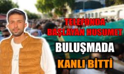 Telefonda başlayan husumet buluşmada kanlı bitti