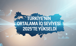 Türkiye’nin Ortalama IQ Seviyesi 2025’te Yükseldi