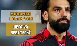 Mohamed Salah’tan UEFA’ya Sert Tepki
