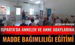 Isparta’da Anneler ve Anne Adaylarına Madde Bağımlılığı Eğitimi