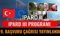 IPARD III Programı 9. Başvuru Çağrısı Yayımlandı