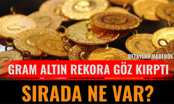 Gram Altın Rekora Göz Kırptı: Sırada Ne Var?