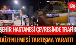 Isparta Şehir Hastanesi Çevresinde Trafik Düzenlemesi Tartışma Yarattı: “Üst Geçit Var Ama Yaya Geçidi Yine Açıldı”