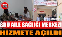 Süleyman Demirel Üniversitesi Eğitim Aile Sağlığı Merkezi Hizmete Açıldı