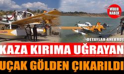 Kaza kırıma uğrayan uçak gölden çıkarıldı