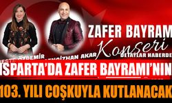Isparta’da Zafer Bayramı’nın 103. yılı coşkuyla kutlanacak