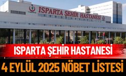 Isparta Şehir Hastanesi 4 Eylül 2025 Nöbet Listesi