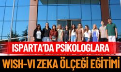 Isparta’da Psikologlara WISH-VI Zeka Ölçeği Eğitimi