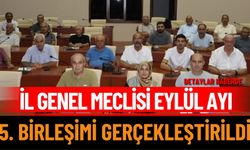 İl Genel Meclisi Eylül Ayı 5. Birleşimi Gerçekleştirildi