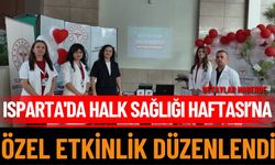Isparta'da Halk Sağlığı Haftası’na Özel Etkinlik