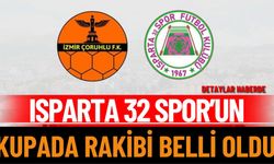 Isparta 32 Spor’un kupada rakibi belli oldu